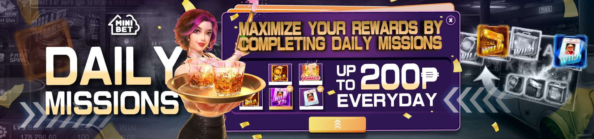 Easy mode, big rewards! Complete all for ₱200! Join our Daily Mission now!
