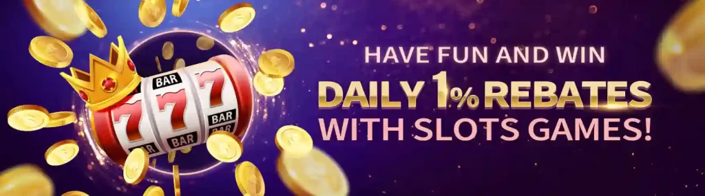 daily 1% rebates with slot games