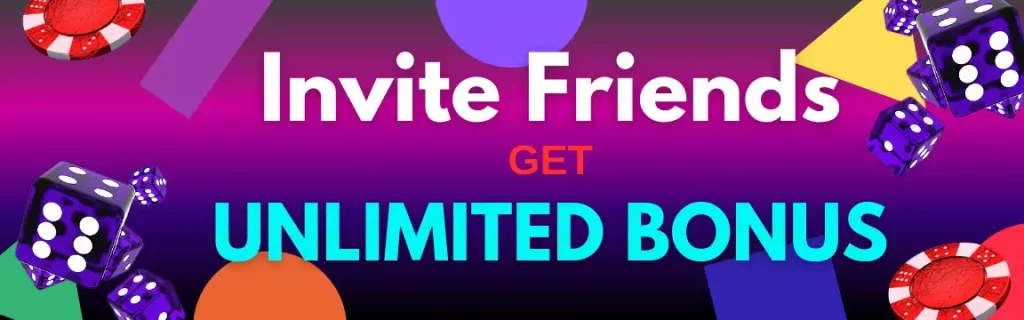 invite friends get unlimited bonus