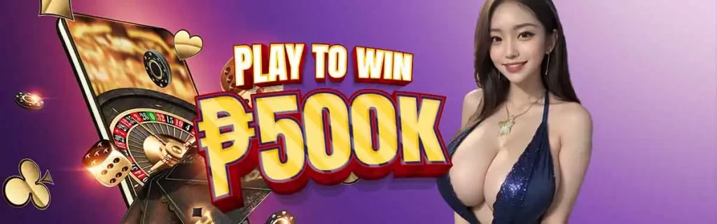 play to win 500k