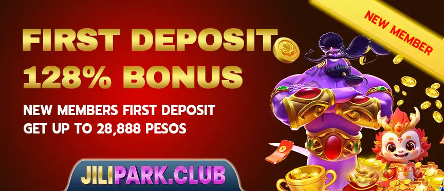 JILIPARK DEposit-First Deposit Free 128% bonus