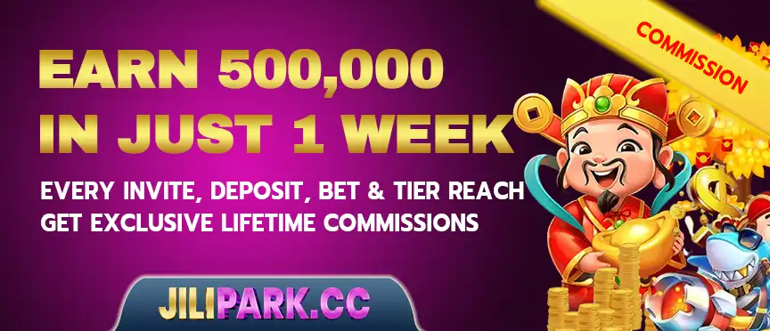 JILIPARK Bonus-500,000 IN JUSR A WEEK