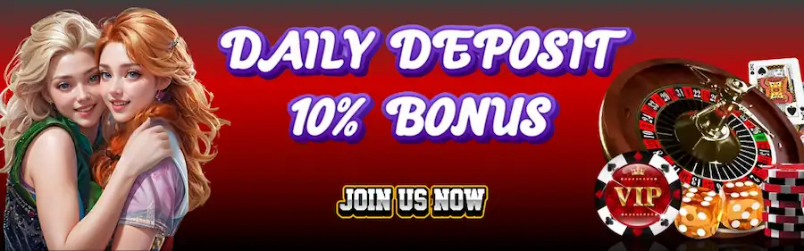 daily deposit 10% Bonus